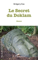 Le secret du Doklam (Rue Des Écoles) (French Edition) 2343182566 Book Cover