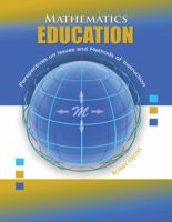Mathematics Education: Perspectives on Issues and Methods of Instruction 0757572979 Book Cover