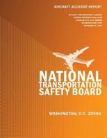 Aircraft Accident Report: In-flight Emergency Landing Federal Express Flight 1406 Douglas DC-10-10, N68055 Newburgh, New York September 5, 1996 1494843250 Book Cover