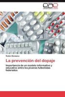 La Prevencion del Dopaje 3659014168 Book Cover