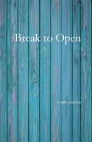 Break to Open 1979471819 Book Cover