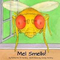 Mel Smells! 1611500451 Book Cover
