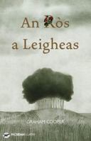 An Ròs a Leigheas 1910022594 Book Cover