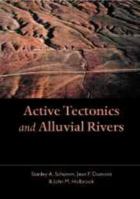 Active Tectonics and Alluvial Rivers 0521661102 Book Cover
