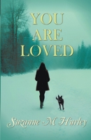 You Are Loved 1613098979 Book Cover