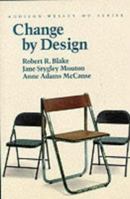 Change by Design (Organizational Development Series) 020150748X Book Cover