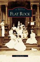 Flat Rock (Images of America: North Carolina) 0738516570 Book Cover