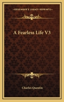 A Fearless Life V3 116360805X Book Cover