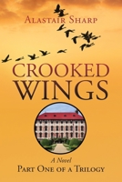 Crooked Wings 1736308203 Book Cover
