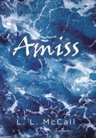 Amiss 1796059978 Book Cover