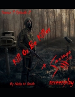 Kill Or Be Killer B09LGWL7B2 Book Cover