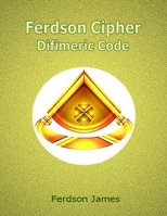 Ferdson Cipher: Difimeric Code B0FPGL55TJ Book Cover