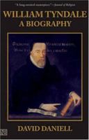 William Tyndale: A Biography (Yale Nota Bene)