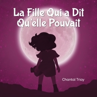 La Fille Qui a Dit Qu'elle Pouvait 1734344148 Book Cover