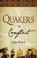 Quakers in Conflict 1606968912 Book Cover