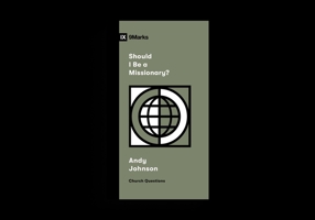 Should I Be a Missionary? 1433591537 Book Cover