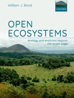 Open Ecosystems: Ecology and Evolution Beyond the Forest Edge 0198812450 Book Cover