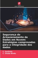 Segurança do Armazenamento de Dados em Nuvem: Estratégias comprovadas para a integridade dos dados 6205769778 Book Cover