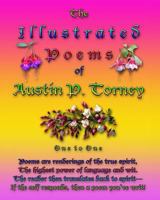 The Illustrated Poems of Austin P. Torney 1448677262 Book Cover