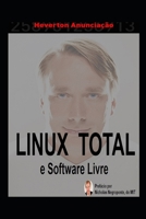 Guia Completo do Linux e Software Livre: O Mais Completo Livro de Linux no Brasil B087SFGBVJ Book Cover