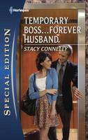 Temporary Boss...Forever Husband 0373656300 Book Cover