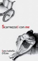 Scarrozzati con me: Il bigino della felicità 1790738431 Book Cover