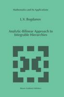 Analytic-Bilinear Approach to Integrable Hierarchies 9401059225 Book Cover