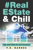 Real Estate & Chill 0692051708 Book Cover