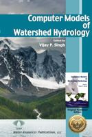 Computer Models of Watershed Hydrology 0918334918 Book Cover