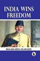 India Wins Freedom Hard Back Edition Sasa Publishing Classic Series 2024 9348584340 Book Cover