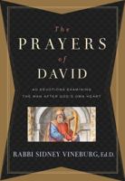The Prayers of David: 40 Devotions Examining the Man After God's Own Heart 1945470151 Book Cover