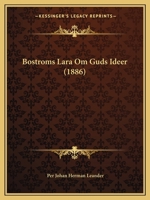 Bostroms Lara Om Guds Ideer (1886) 1167489705 Book Cover