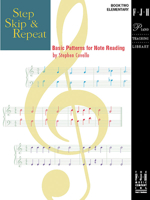Step Skip & Repeat: Basic Patterns for Note Reading 1569390975 Book Cover