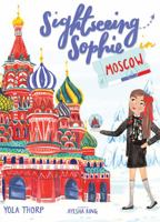Sightseeing Sophie in Moscow 1736626345 Book Cover