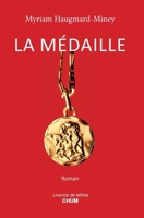 La Medaille (French Edition) B07RF4R8BZ Book Cover