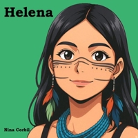 Helena: The Sentinel of the Amazon (Figures of Our Time) B0GNKBCX29 Book Cover