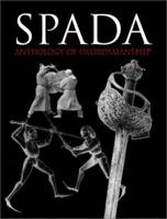 Spada: An Anthology of Swordsmanship in Memory of Ewart Oakeshott 1891448374 Book Cover