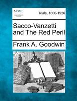 Sacco-Vanzetti and The Red Peril 1275552218 Book Cover