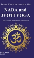 Nada und Jyoti Yoga: Das Leuchten der kostbaren Geheimnisse (German Edition) 3347921356 Book Cover