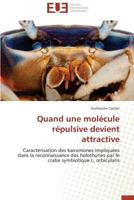 Quand Une Mola(c)Cule Ra(c)Pulsive Devient Attractive 3841737374 Book Cover