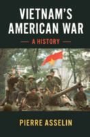 Vietnam's American War: A History 1107510503 Book Cover