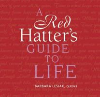 Red Hatter's Guide to Life 1586858246 Book Cover