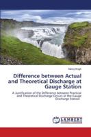 Difference between Actual and Theoretical Discharge at Gauge Station 6202565802 Book Cover