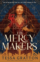 The Mercy Makers 0316578797 Book Cover