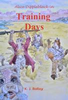 Alice Dippleblack in Training Days 099788584X Book Cover