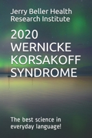 Wernicke-Korsakoff Syndrome: The Best Science in Everyday Language! (Dementia Types, Symptoms, Stages, & Risk Factors) 1701493063 Book Cover