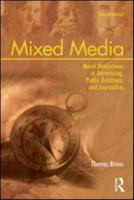 Mixed Media: Moral Distinctions in Advertising, Public Relations, and Journalism 0805842578 Book Cover