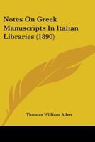 Notes On Greek Manuscripts In Italian Libraries 1104147734 Book Cover