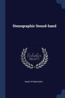Stenographic Sound-hand... 1377246019 Book Cover