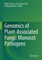 Genomics of Plant-Associated Fungi: Monocot Pathogens 3662522772 Book Cover